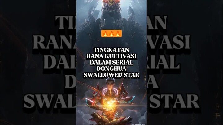 (Swallowed Star) Tingkatan rana kultivasi