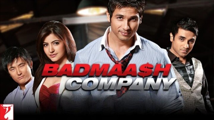 Badmaash Company Original Hindi 2010