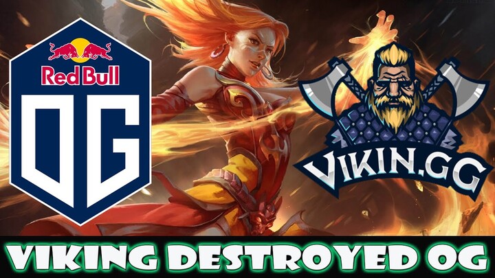 OG Vs ViKin.gg - ViKin.gg Destroyed OG - EPIC LEAGUE DOTA2