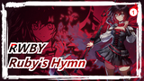 [RWBY] [AMV] Ruby's Hymn_1