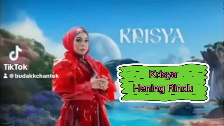 Krisya - Hening Rindu