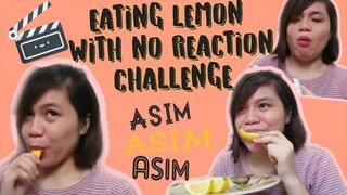 EATING LEMON WITH NO REACTION CHALLENGE (Literal na walang reaction)
