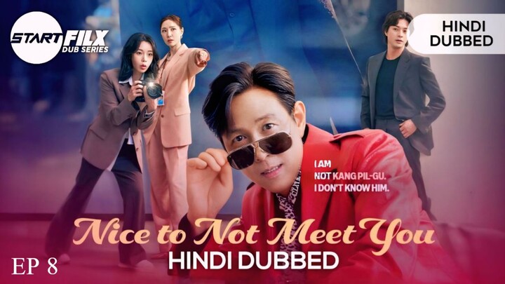 Nice to Not Meet You (HINDI DUBBED) | ep 8