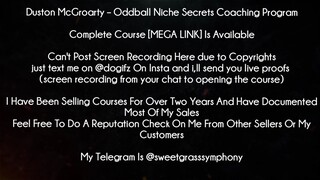 Duston McGroarty Course Oddball Niche Secrets Coaching Program download