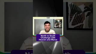 North vs South Challenge with Heaven and Marco | Kapamilya Shorts