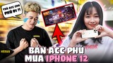 [Vlog] TROLL Bán Acc Game Của Phú Để Mua IPhone 12 Và Cái Kết | HEAVY NA GÂY MÊ