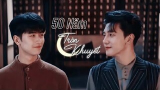 (Vietsub) 50 NĂM TRÒN KHUYẾT - Đồng nhân khúc Lan Cửu