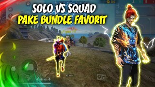 BAR BAR PAKE BUNDLE FAVORIT AUTO SOLO VS SQUAD‼️ TOTAL 15 KILL