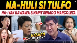 KAKAPASOK LANG HALA! NAGKASAGUTAN NA! SEN TULFO HULI KAWAWA SlNAPIT MARCOLETA NAGWALA SENADO