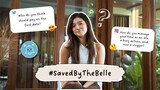 Saved by the Belle (Answering #GirlTalk Questions | #BelleAndBeyond