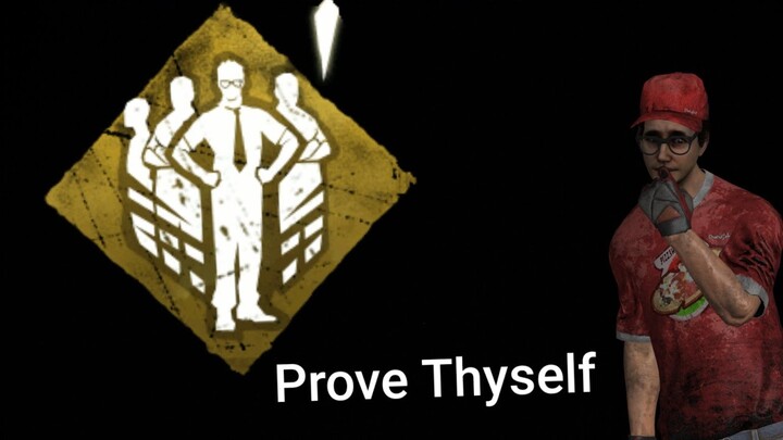 Prove Tyself | Dead By Daylight mobile