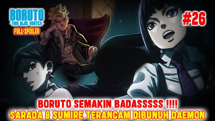 [SPOILER] BORUTO SEMAKIN BADASS❗SARADA DAN SUMIRE TERANCAM❗BORUTO TWO BLUE VORTEX CHAPTER 26❗