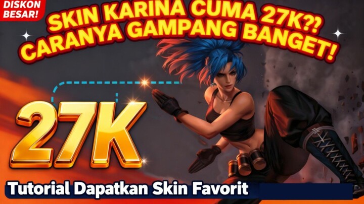 CARA PALING HEMAT DAPETIN SKIN KARINA 3000 POIN KOLEKSI!
