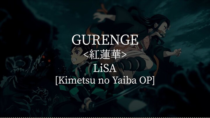 Gurenge(Kimetsu no Yaiba OP)-LiSA [kanji/romaji/English lyrics]