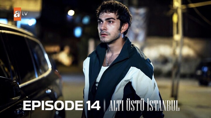 Alti Ustu Istanbul Episode 14 Subtitle Indonesia