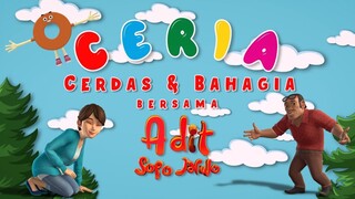 CERIA | Belajar Abjad 'O' Bersama Adit & Sopo, Jarwo