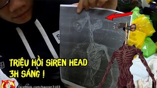 Triệu Hồi SIREN HEAD Lúc 3 Giờ Sáng Và Cái Kết - Hội Pháp SƯ