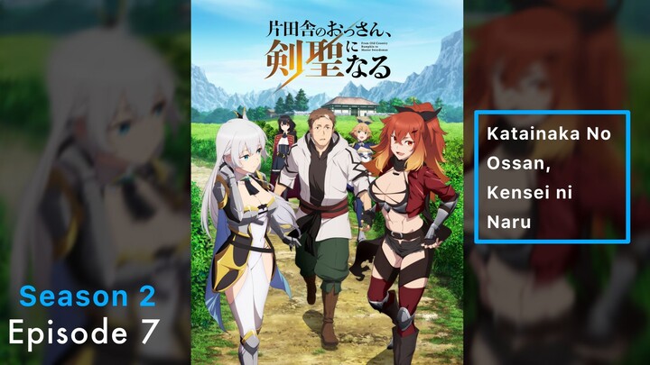 From Ⓞⓛⓓ Country Ⓑⓤⓜⓟⓚⓘⓝ to Master Swordsman | S2 - E7 | SUB INDO
