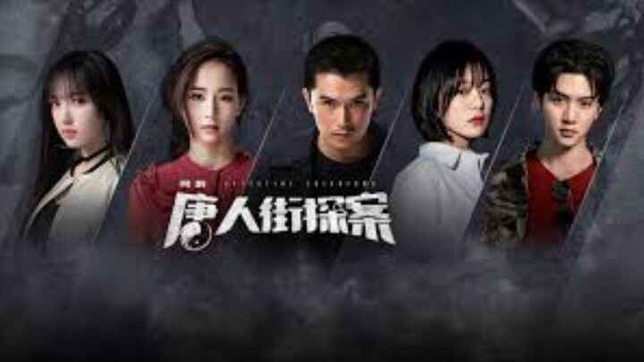 DETECTIVE CHINATOWN EP 8 Eng -Sub