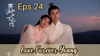 Love Forever Young _ Sub Indo / eps.24