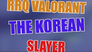 RRQ The Korean Slayer !!