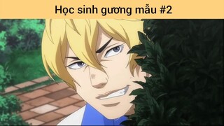 Học sinh gương mẫu p2