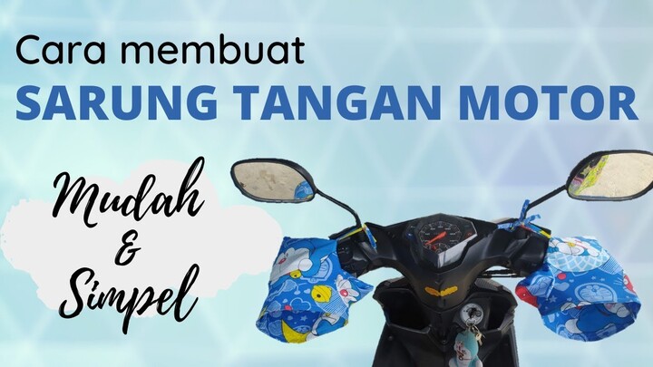 Cara membuat Sarung Tangan Motor (SATAMO) paling mudah