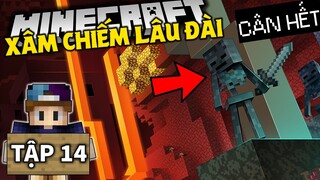 THỬ THÁCH SINH TỒN MINECRAFT 1.16 | Tập 14 | Đánh Chiếm Lâu Đài Địa Ngục Của Quỷ Lửa Và Xương Đen !!
