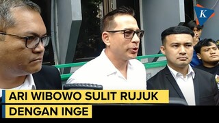 Selesai Sidang Mediasi, Ari Wibowo Sebut Kemungkinan Sulit Rujuk dengan Inge Anugrah