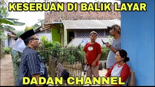 KESERUAN DADAN CHANNEL - DI BALIK LAYAR eps KANG DADAN NUNGGUAN BANSOS | film komedi sunda lucu