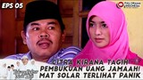 CITRA KIRANA TAGIH PEMBUKUAN UANG JAMAAH! MAT SOLAR TERLIHAT PANIK - TBNH EPS 05