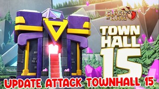 UPDATE ATTACK TOWNHALL LV 15 DI CLASH OF CLANS | CLASH OF CLANS INDONESIA | CLASH OF CLANS