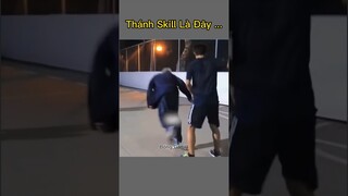 Thánh Skill là đây!