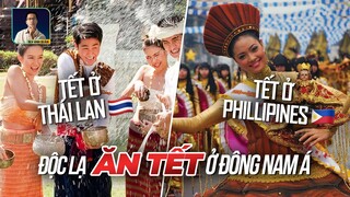 TẾT Ở ĐÔNG NAM Á: VÌ SAO LÀO, THÁI ĂN TẾT VÀO THÁNG 4?; PHILIPPINES ĂN TẾT TỪ NOEL? I DISCOVERY