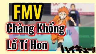 [Haikyu!!] FMV | Chàng Khổng Lồ Tí Hon