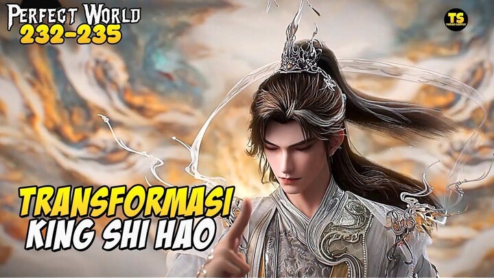 SHI HAO SEMAKIN TAK TERTANDINGI - FULL ALUR CERITA PERFECT WORLD