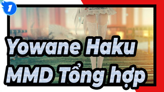 Yowane Haku MMD Tổng hợp_D1