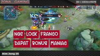 NGE LOCK FRANCO MALAH DAPET MANIAC