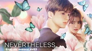 03 nevertheless