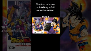 El pésimo trato de Dragon Ball Super Super Hero - Parte 1.