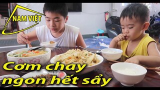 Cơm chay đơn giản mà ngon hết sẩy của mẹ - Nam Việt 257