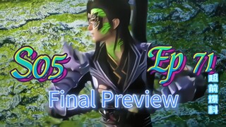 Battle Through The Heaven Season 5 Episode 71 Final Preview