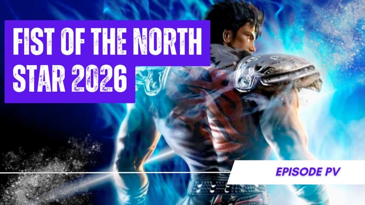 Fist of The North Star (Hokuto no Ken) 2026 | Subtitle Bahasa Indonesia | Spoilers & Preview!