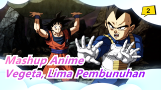 Vegeta, Lima Pembunuhan | Dragon Ball | Pertarungan Di Anime 16 | Mashup Anime_2