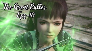 The Great Ruller Eps 19 | Sub Indo