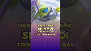 Tổng Hợp những Skin Mới trong Tháng 8 này ở Liên Quân Mobile #shorts #lienquanmobile