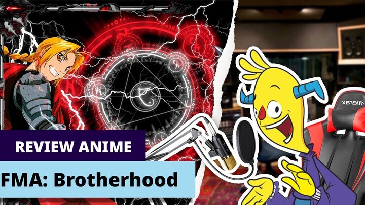 Review Anime FMA BROTHERHOOD