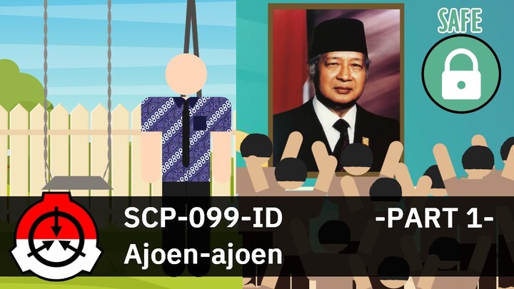 Pengendali Pikiran Era Presiden Soeharto - SCP-099-ID "Ajoen-ajoen" Part 1
