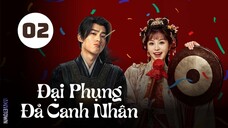 Tập 2| Đại Phụng Đả Canh Nhân - Guardians of the Dafeng (Vương Hạc Đệ, Điền Hi Vi,...).