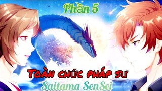 Toàn chức pháp sư phần 5 tập 1 : tóm tắt phim anime hay「saitama sensei」